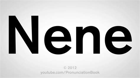 how to pronounce nene bird